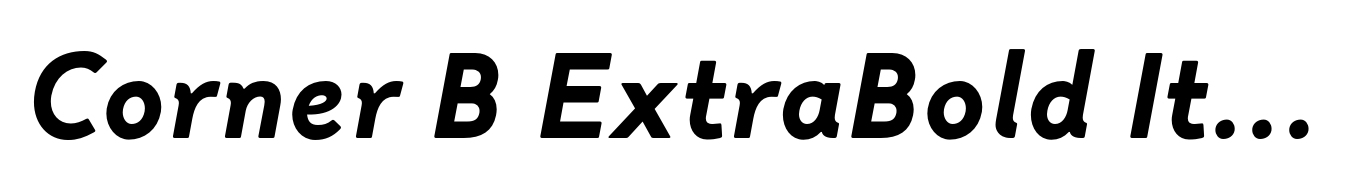 Corner B ExtraBold Italic
